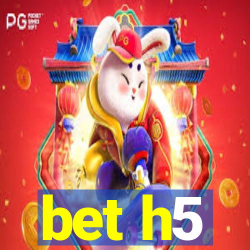 bet h5
